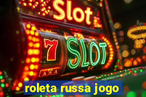 roleta russa jogo